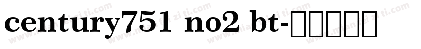 century751 no2 bt字体转换